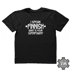 I speak Finnish - what is your superpower?