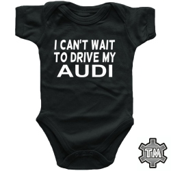 I can't wait to drive my AUDI (BODY)