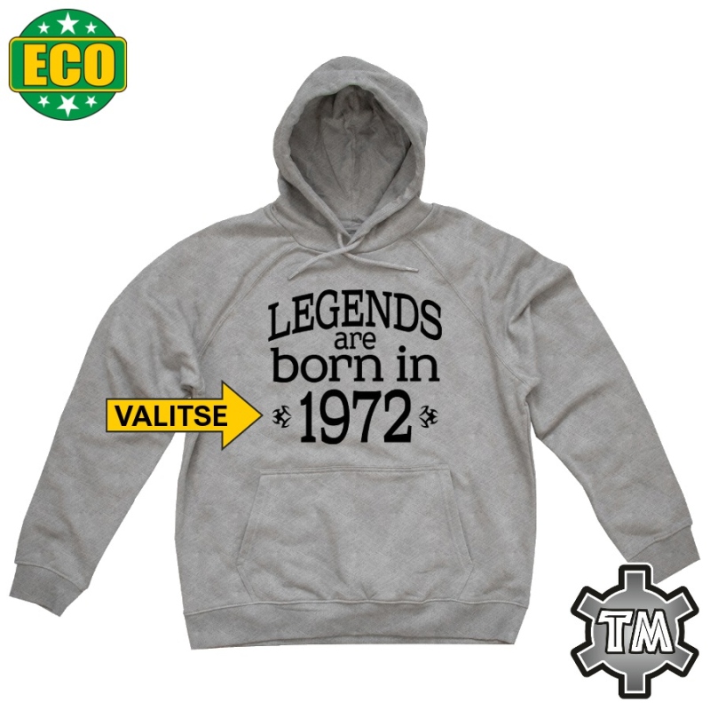 Legends are born in 1972 (valitse vuosiluku) huppari