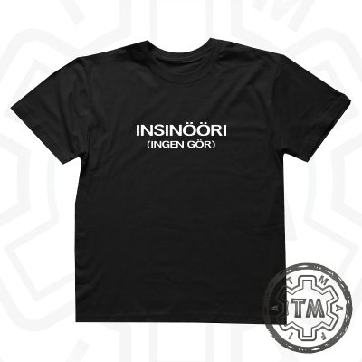 INSINÖÖRI (ingen gör)
