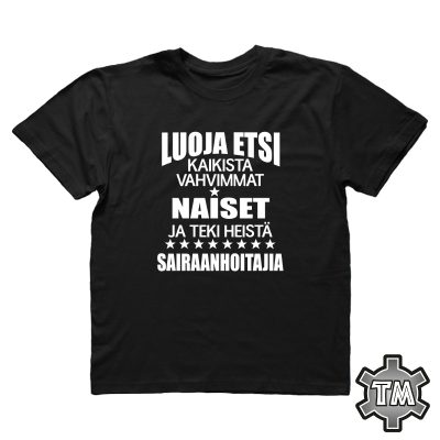 Luoja etsi kaikista vahvimmat naiset ja teki heistä sairaanhoitajia