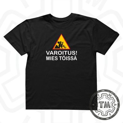 VAROITUS - mies töissä