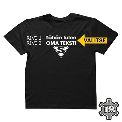 Super T-paita omalla tekstillä