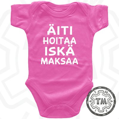 Äiti hoitaa iskä maksaa vauvan body