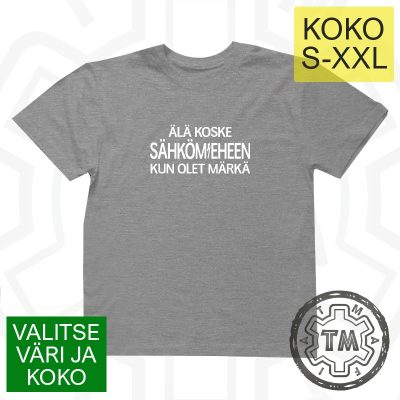 Älä Koske Sähkömieheen S-XXL