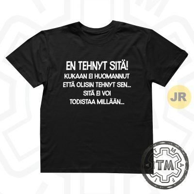 En Tehnyt Sitä Kukaan Ei Huomannut (JR)