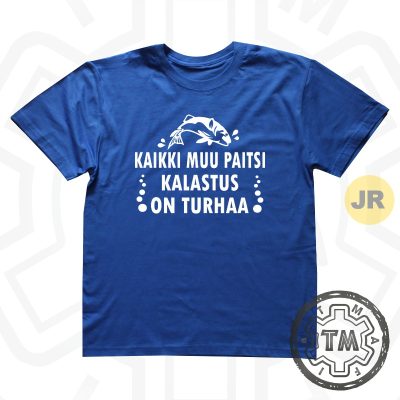 Kaikki Muu Paitsi Kalastus On Turhaa (JR)