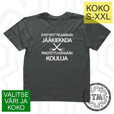 Syntynyt Pelaamaan Jääkiekkoa Pakotettu Käymään Koulua S-XXL