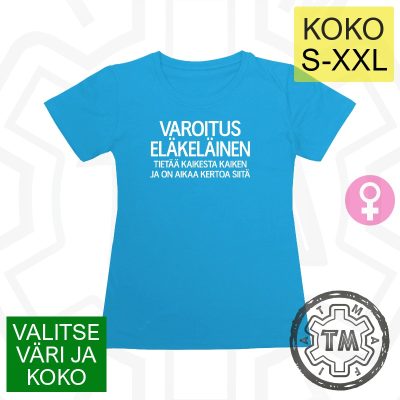 Varoitus Eläkeläinen S-XXL (Lady)