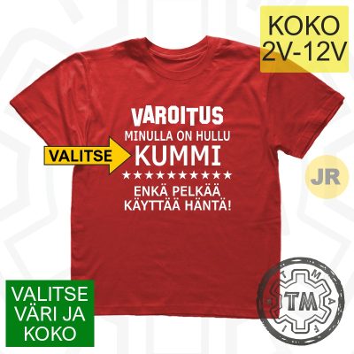 VAROITUS Minulla On Hullu (valitse) (JR-KESÄ)